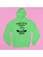 Vigyázz velem, vérbeli Szűz vagyok pulóver