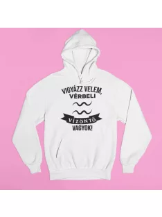 Vigyázz velem, vérbeli Vízöntő vagyok pulóver