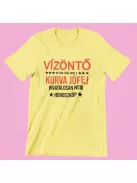 Vízöntő, de csak azért, mert a kurva jófej hivatalosan nem horoszkóp női póló