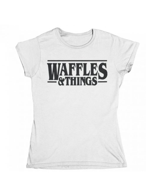 Waffles and things női póló