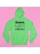 Zenész vagyok, nem varázsló pulóver